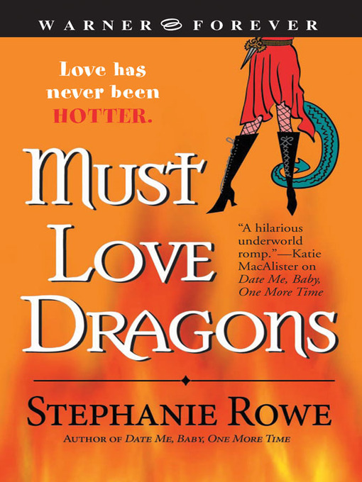 Title details for Must Love Dragons by Stephanie Rowe - Available